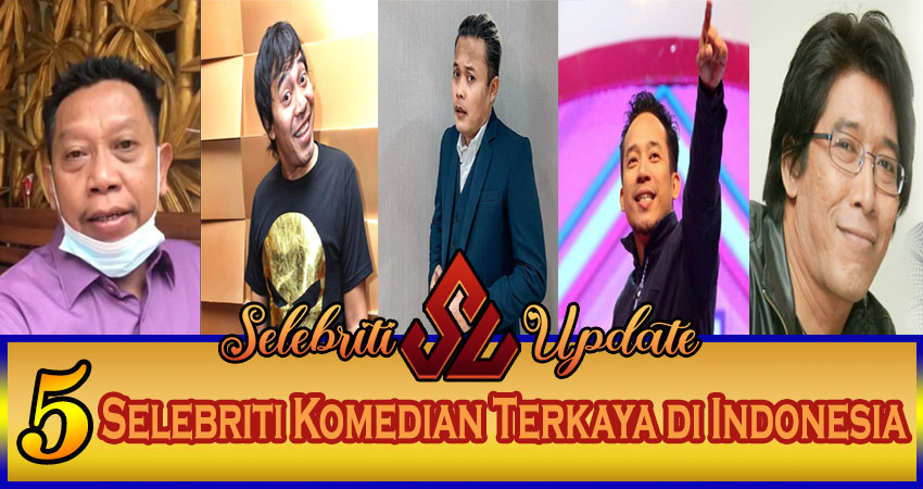 5 Selebriti Komedian Terkaya Di Indonesia