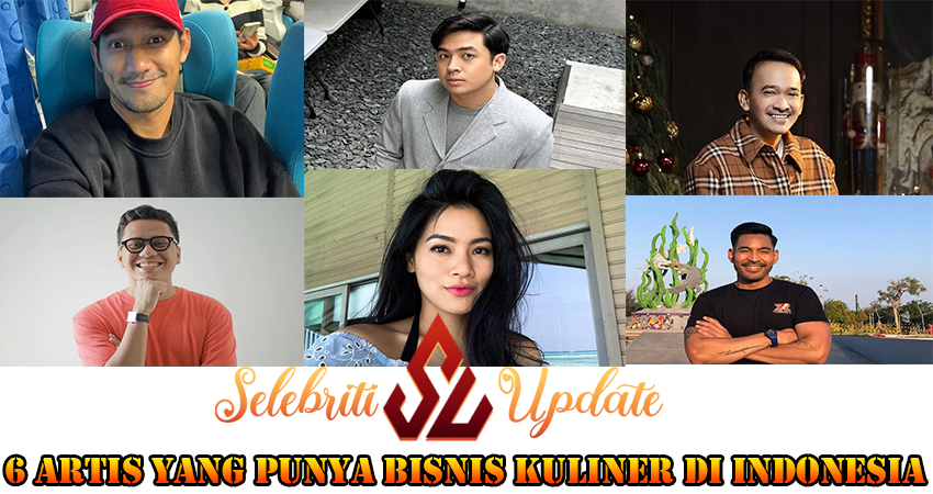 6 Artis Yang Punya Bisnis Kuliner Di Indonesia