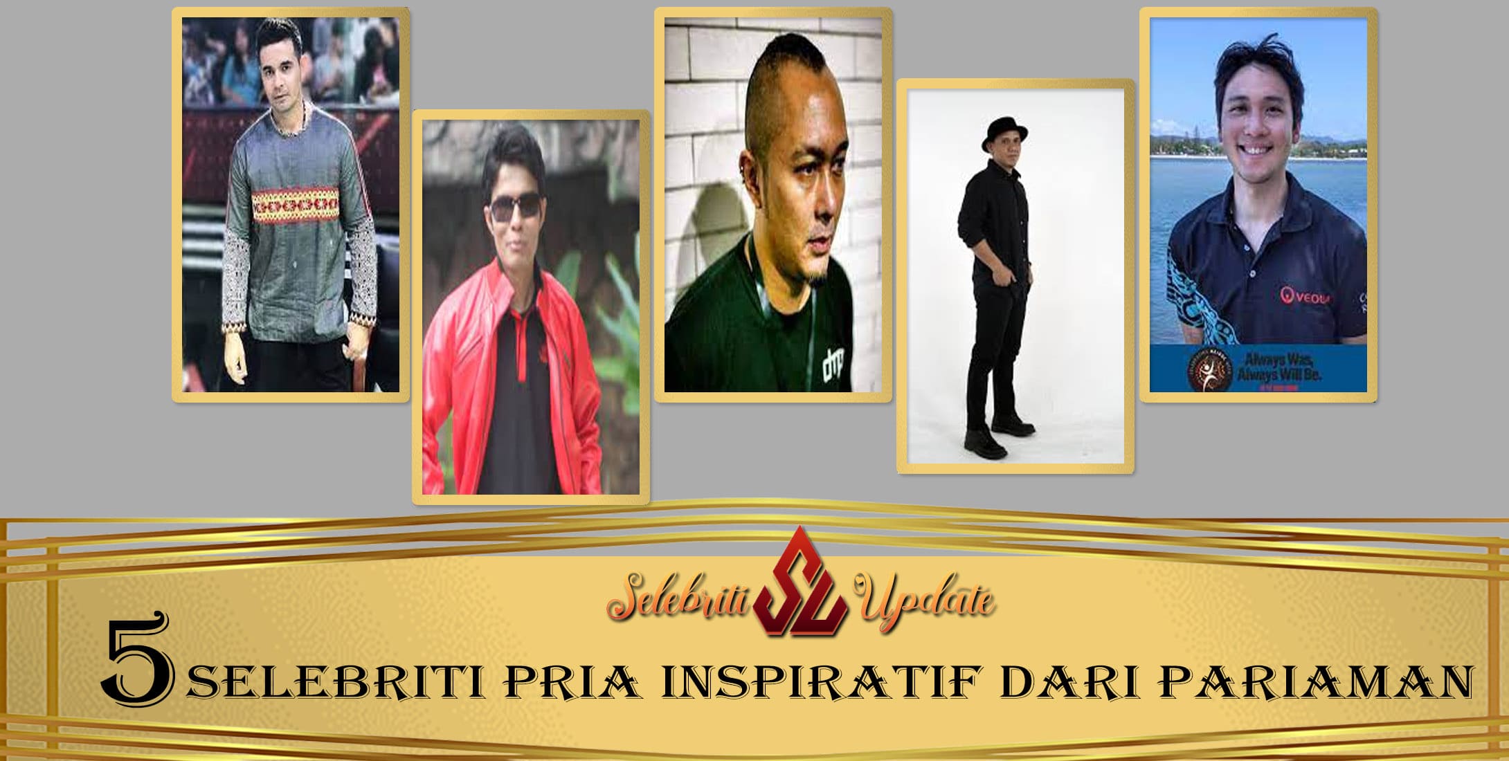 5 Selebriti Pria Inspiratif dari Pariaman