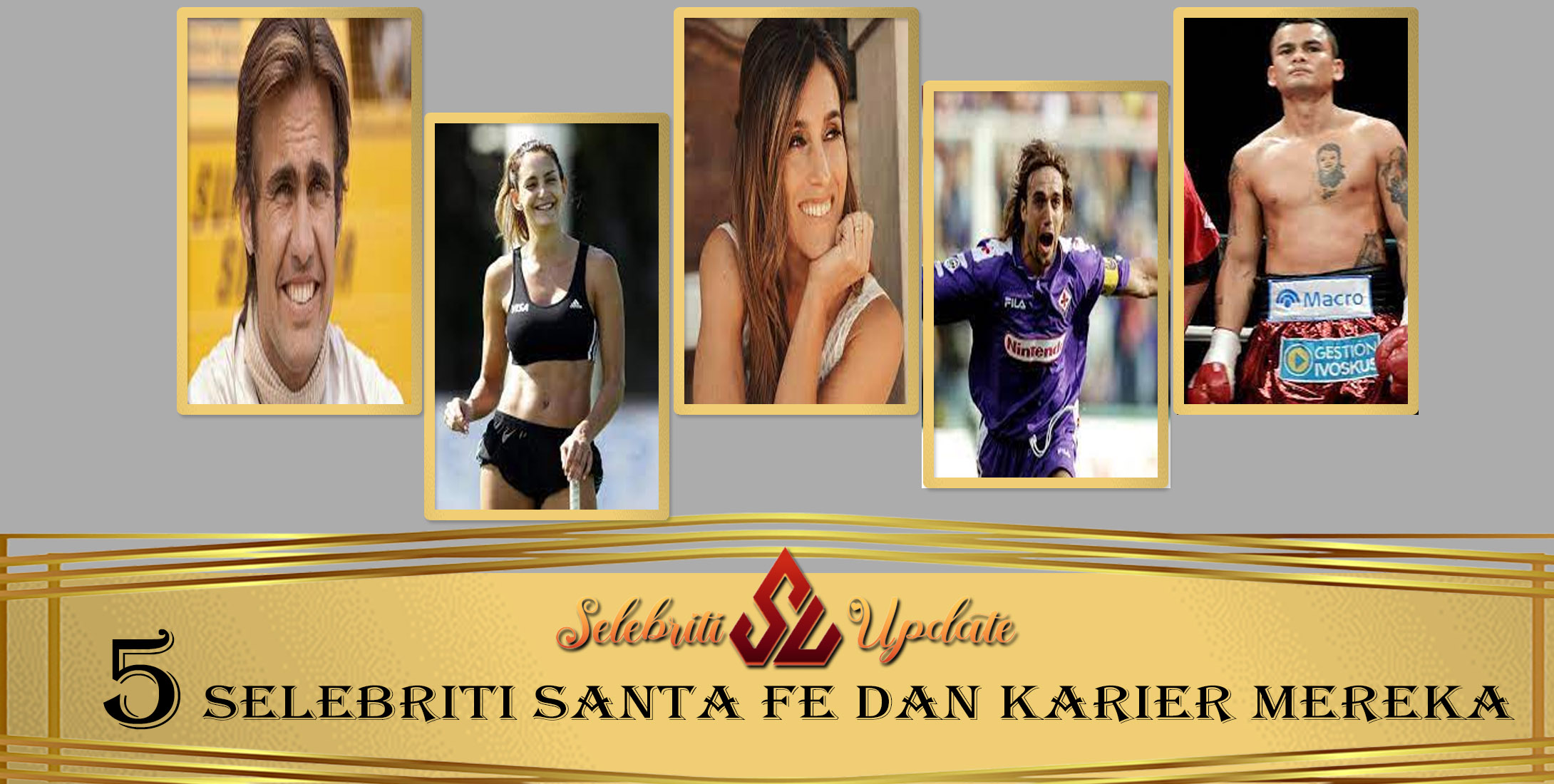 5 Selebriti Santa Fe dan Karier Mereka