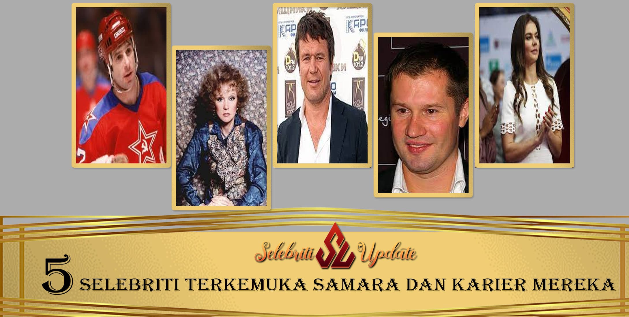 5 Selebriti Terkemuka Samara dan Karier Mereka