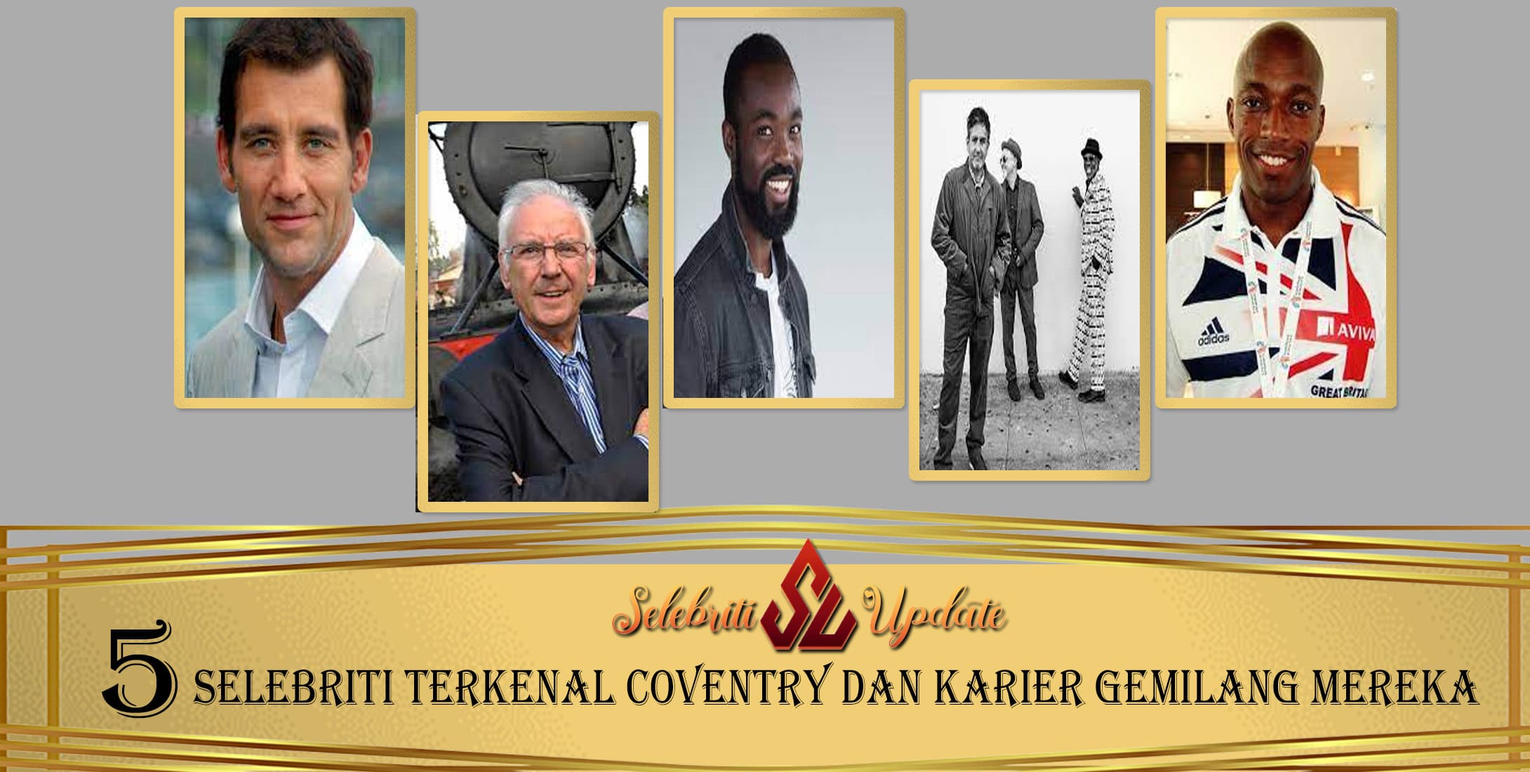 5 Selebriti Terkenal Coventry dan Karier Gemilang Mereka