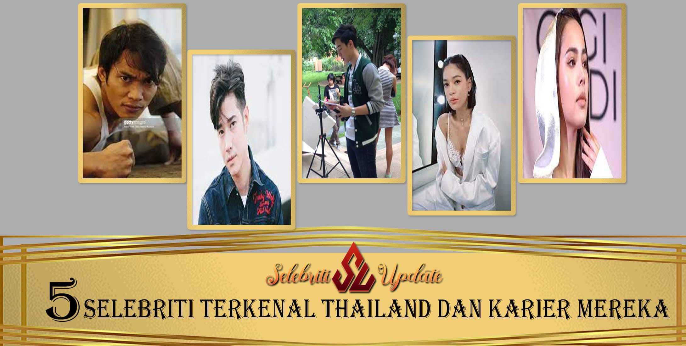 5 Selebriti Terkenal Thailand dan Karier Mereka