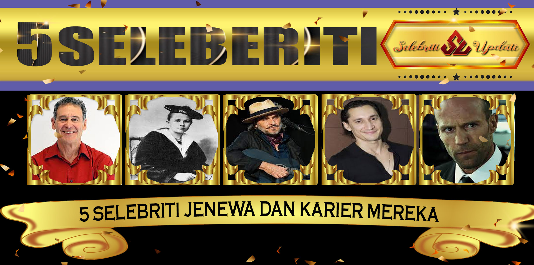 5 Selebriti Jenewa dan Karier Mereka