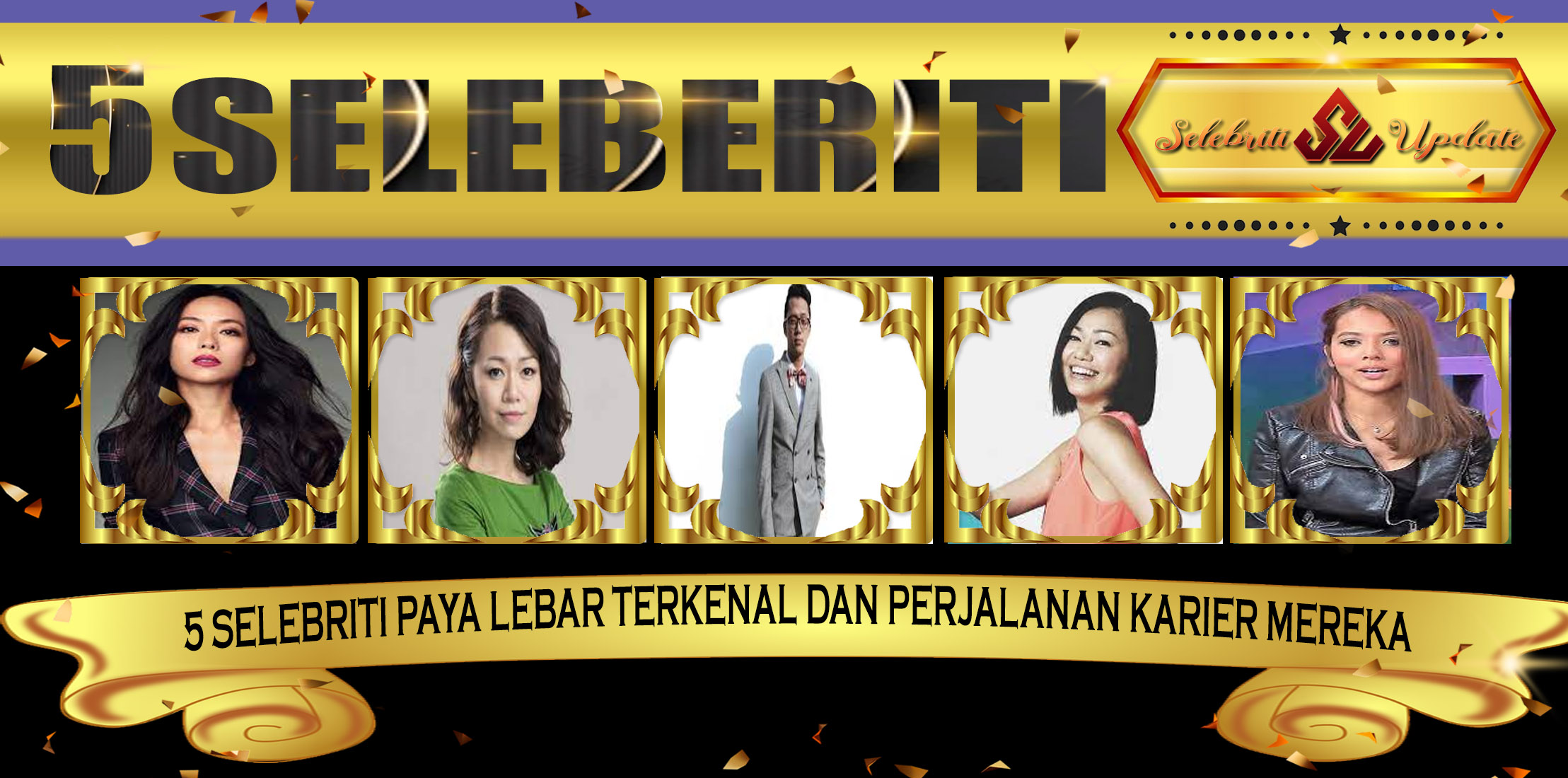 5 Selebriti Paya Lebar Terkenal dan Perjalanan Karier Mereka