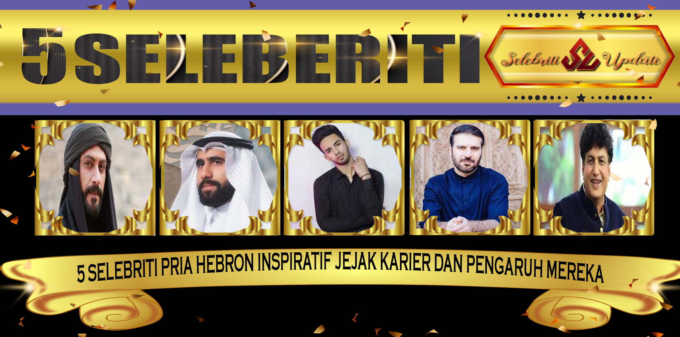 5 Selebriti Pria Hebron