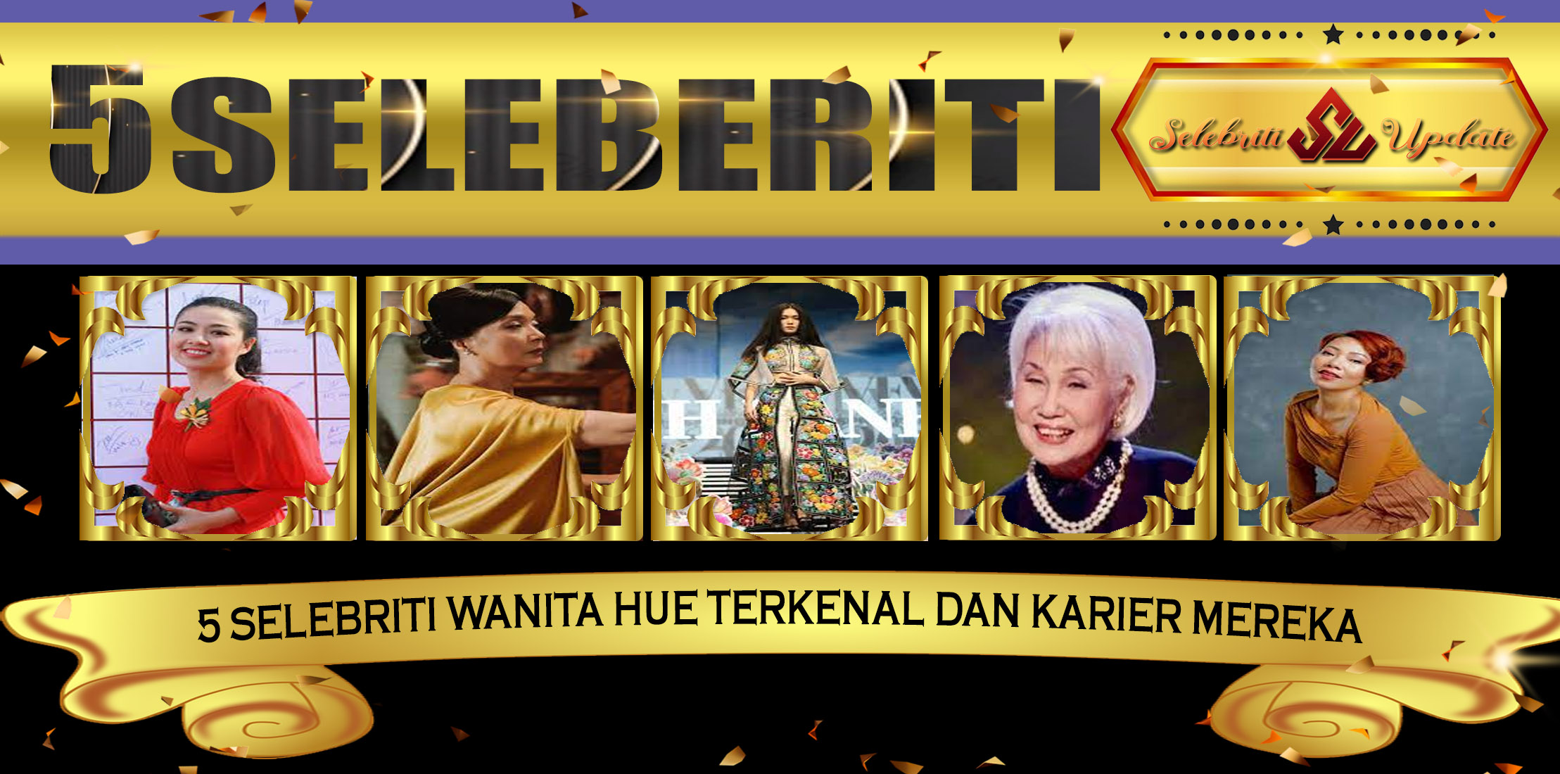 5 Selebriti Wanita Hue