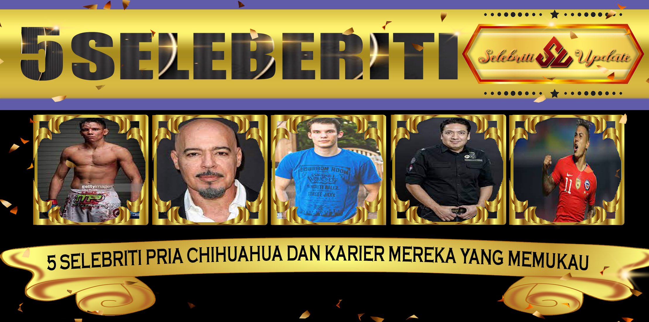 5 Selebriti Pria Chihuahua dan Karier Mereka yang Memukau