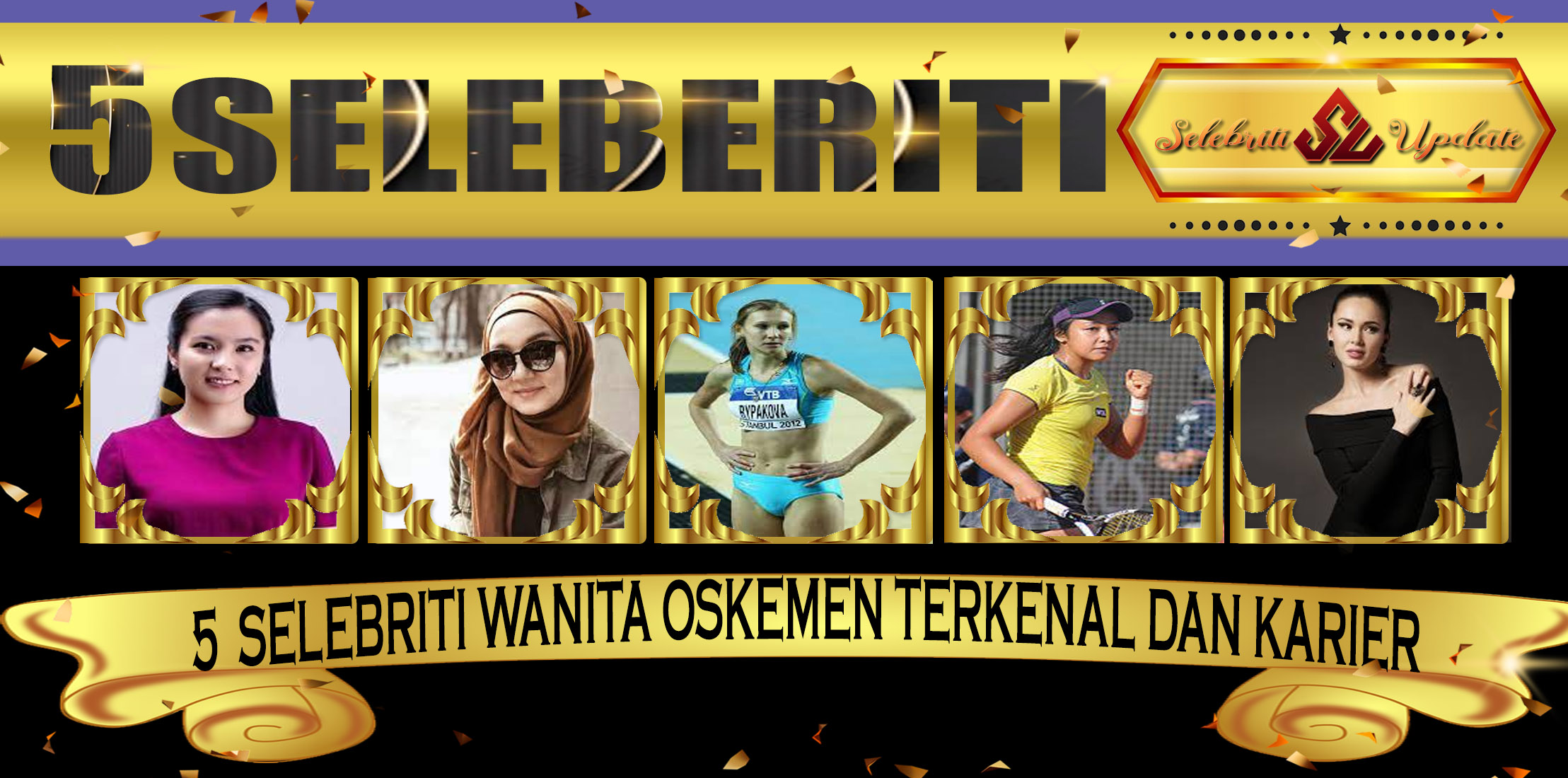 5 Selebriti Wanita Oskemen