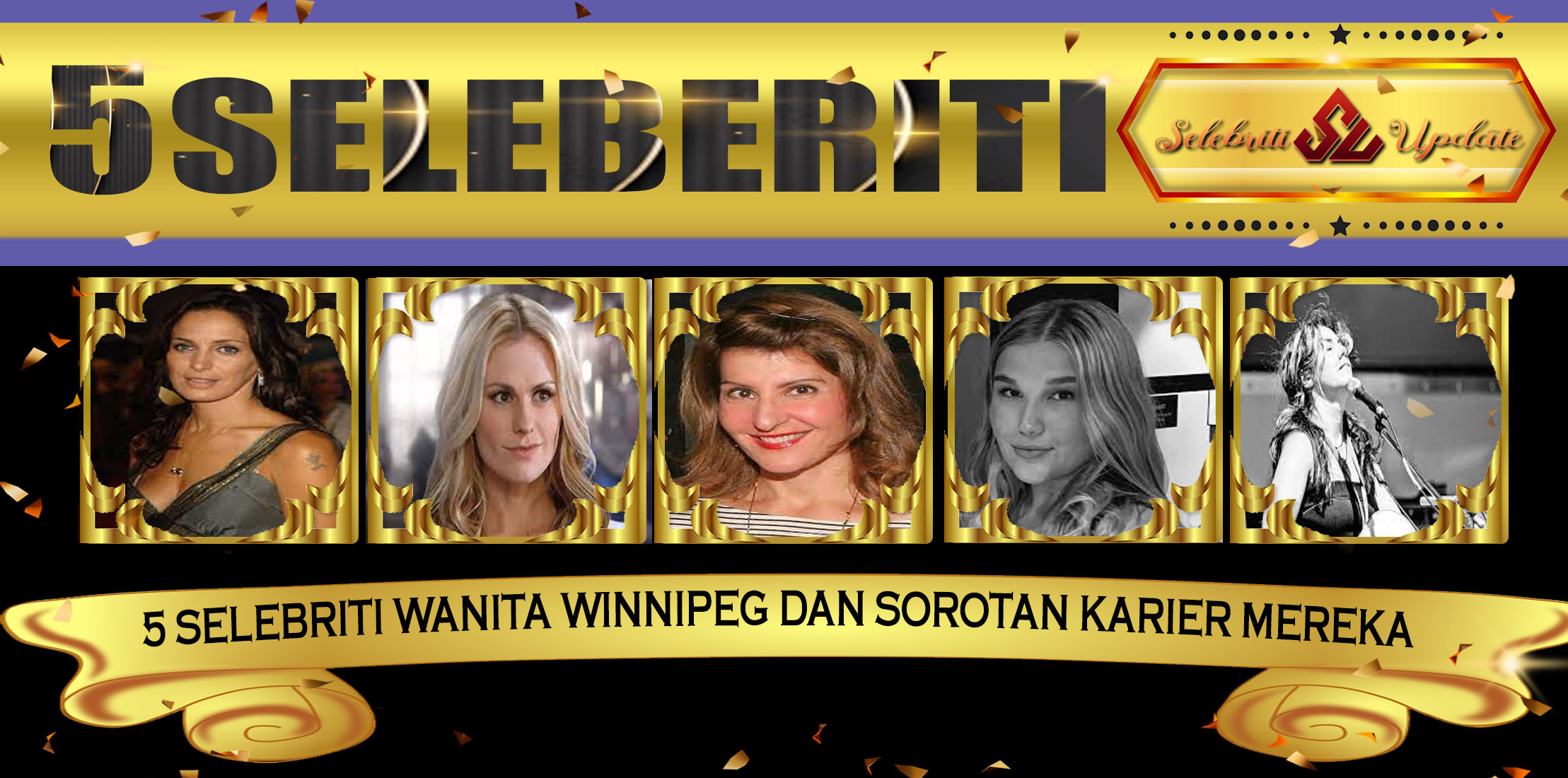 5 Selebriti Wanita Winnipeg dan Sorotan Karier Mereka