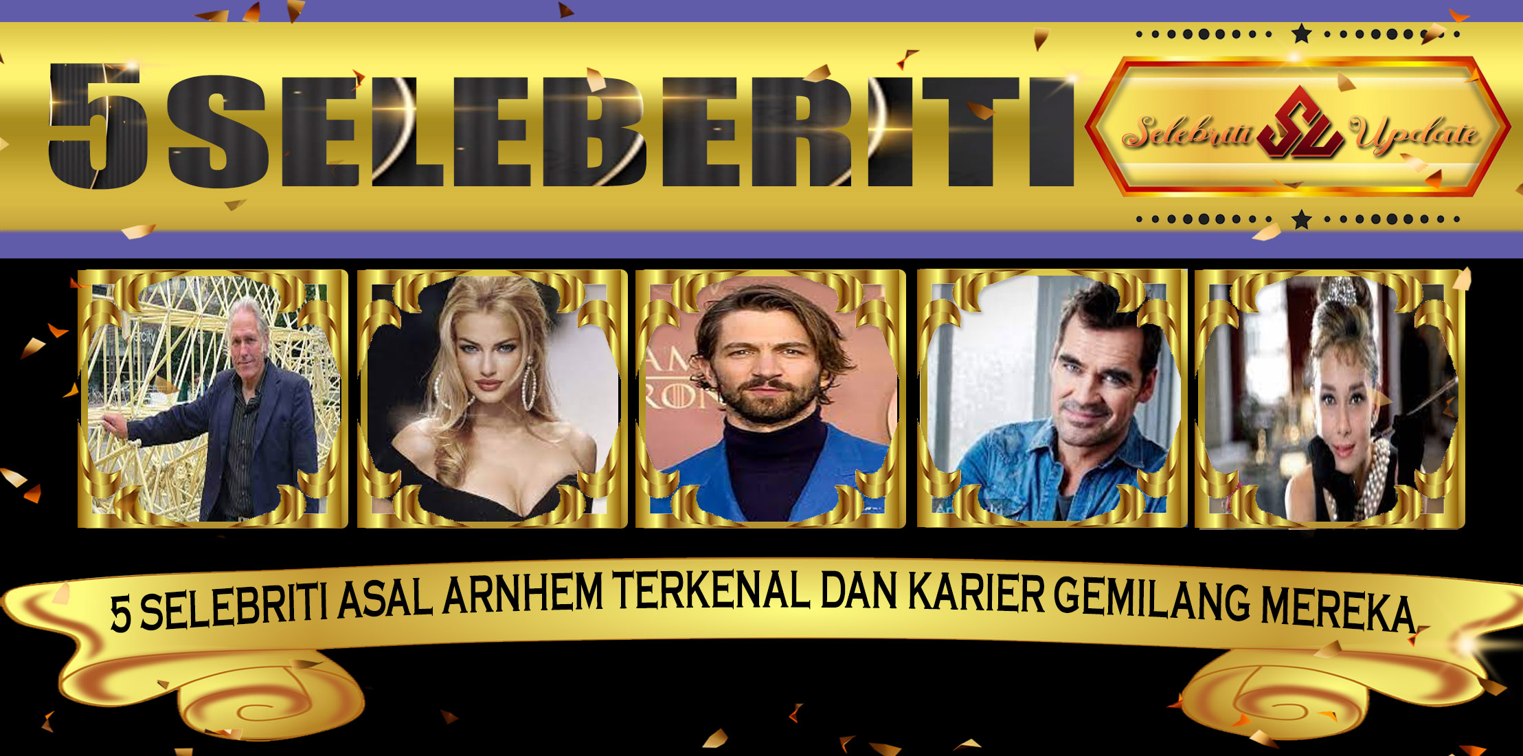 5 Selebriti Asal Arnhem