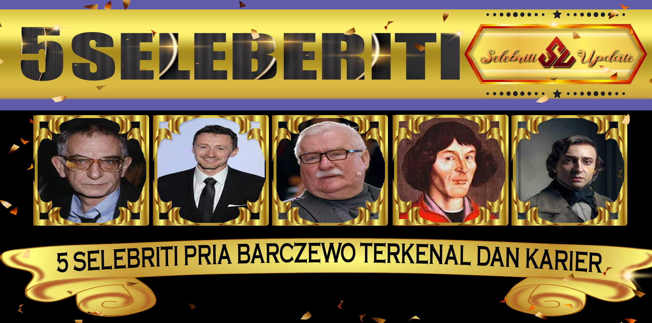 5 Selebriti Pria Barczewo