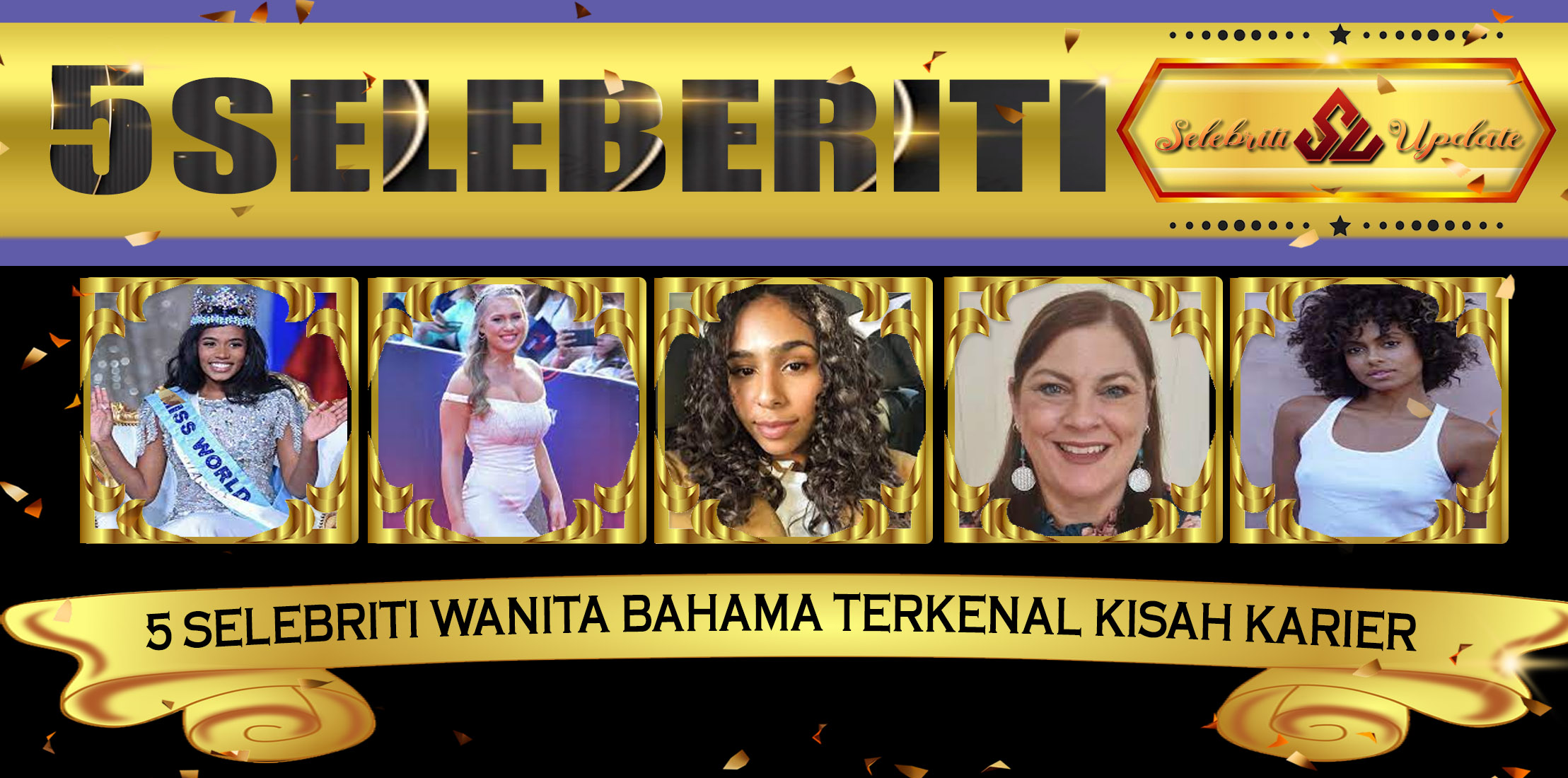 5 Selebriti Wanita Bahama Terkenal Kisah Karier