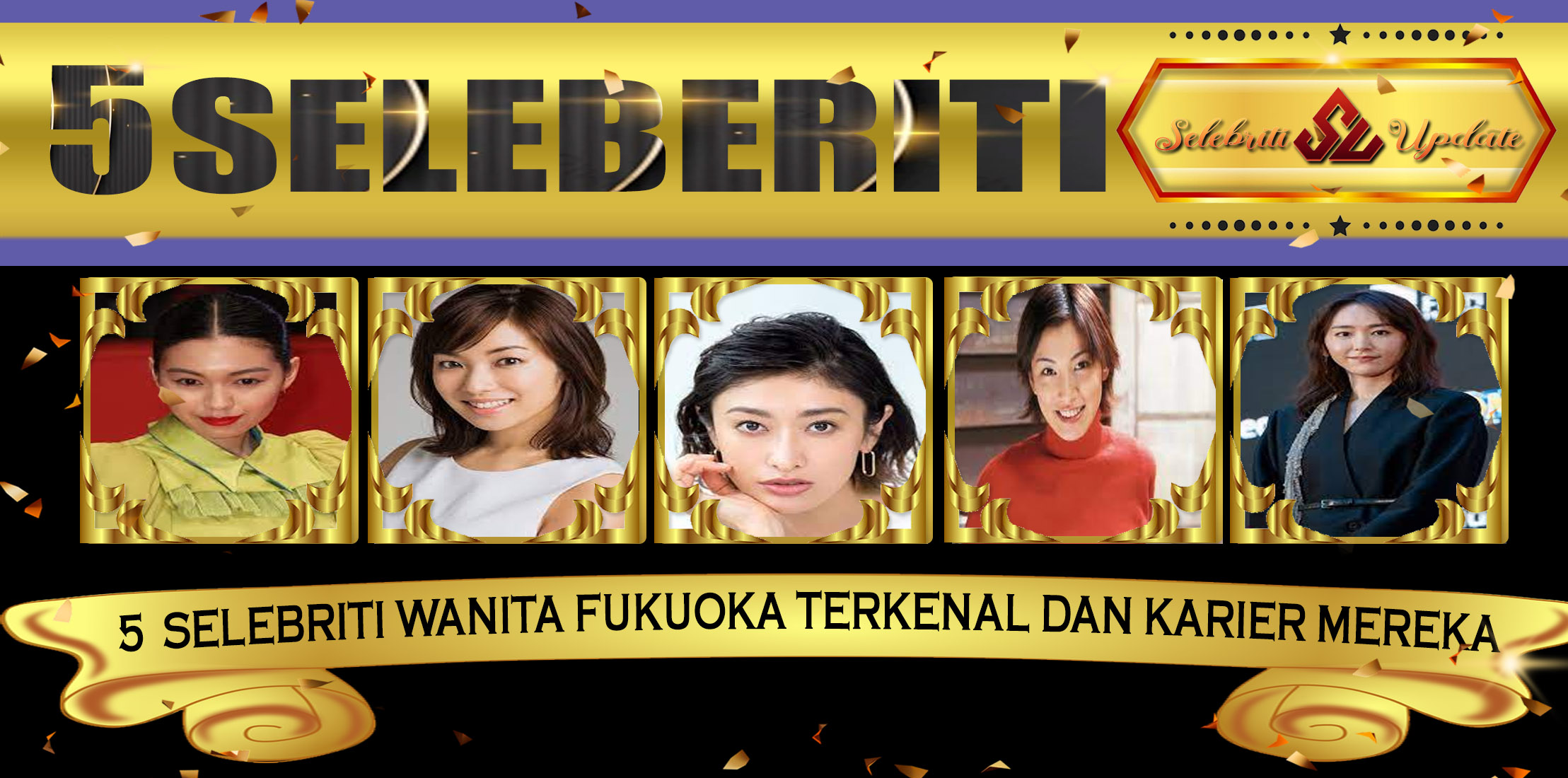 5 Selebriti Wanita Fukuoka Terkenal dan Karier Mereka
