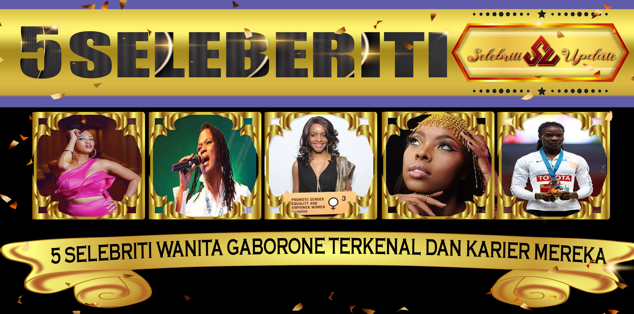 5 Selebriti Wanita Gaborone