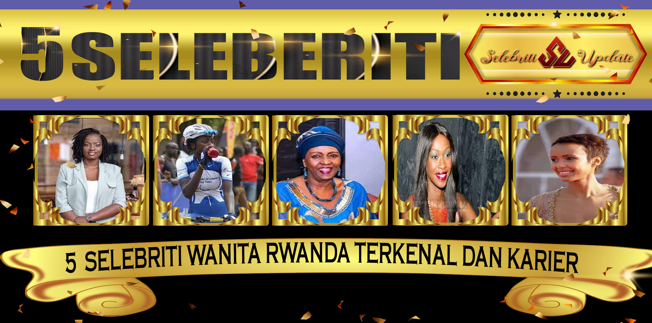 5 Selebriti Wanita Rwanda