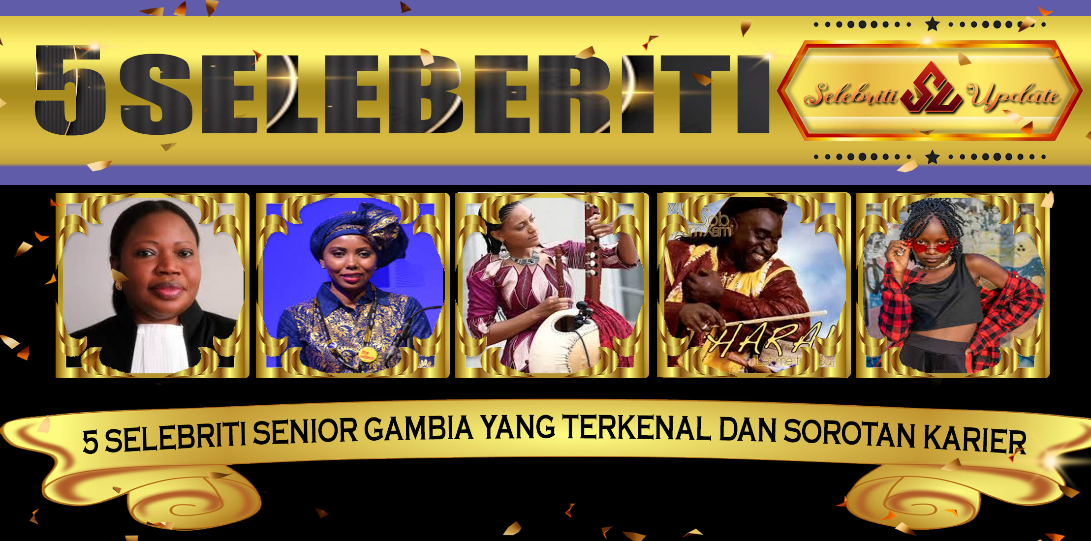 5 Selebriti Senior Gambia